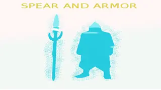 SPEAR AND ARMOR