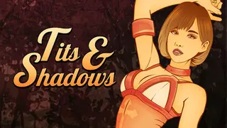 Tits and Shadows