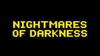 Nightmares of darkness