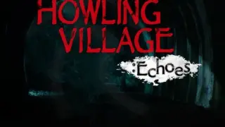 Howling Village: Echoes - Switch