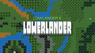 Lowlander II: Lowerlander