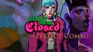 Sorry We're Closed - Perfect Combo