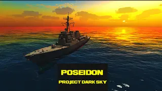 Poseidon - Project Dark Sky
