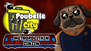 Poubelle City: Métropolitain Zinzin