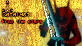 Catalyst: From The Stars