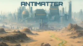 Antimatter