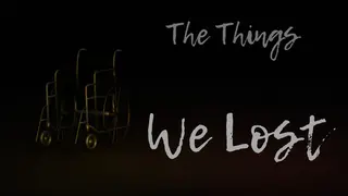The Things We Lost