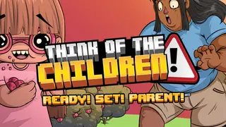 Think of the Children