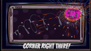 CRT: Corner Right There!