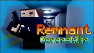 Remnant Generation: Prologue