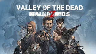 Valley of the Dead: MalnaZidos