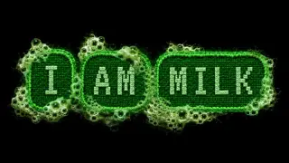 I AM MILK