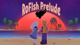 RoFIsh: Prelude