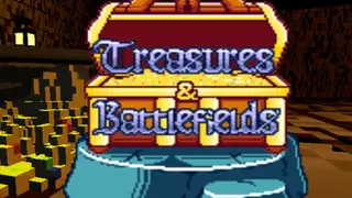 Treasures & Battlefields