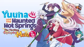Yuuna and the Haunted Hot Springs The Thrilling Steamy Maze Kiwami