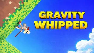 Gravity Whipped
