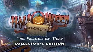 Halloween Stories: The Neglected Dead Collector's Edition
