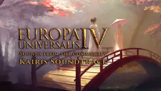 Europa Universalis IV: Sounds from the community - Kairis Soundtrack