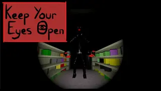 Keep Your Eyes Open