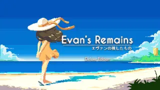 Evan's Remains Deluxe Edition