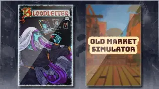 Old Market Simulator & BLOODLETTER