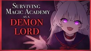 Surviving Magic Academy as a Demon Lord