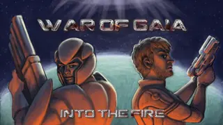 War of Gaia: Into the Fire