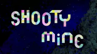 Shooty Mine