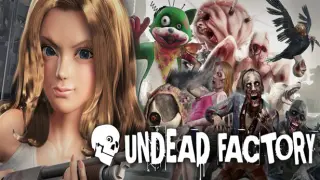 UNDEAD FACTORY:Zombie Pandemic