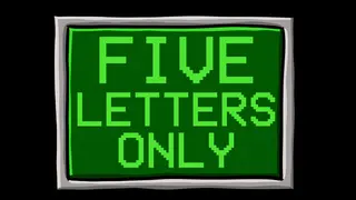 Five Letters Only