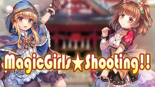 MagicGirls✭Shooting!!