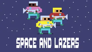 Space and Lazers