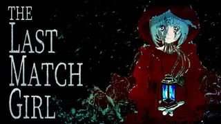 THE LAST MATCH GIRL