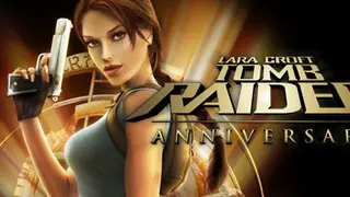Tomb Raider: Anniversary Anniversary