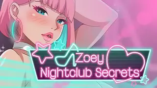 Zoey: Nightclub Secrets
