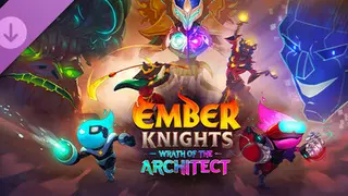 Ember Knights - Wrath of the Architect
