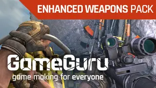 GameGuru - Enhanced Weapons Pack
