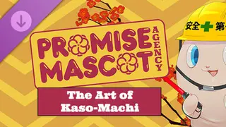 Promise Mascot Agency: The Art of Kaso-Machi
