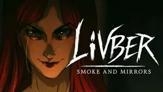Livber: Smoke and Mirrors