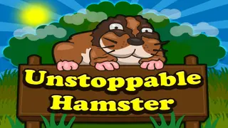 Unstoppable Hamster