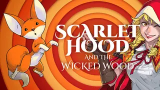 Scarlet Hood and the Wicked Wood
