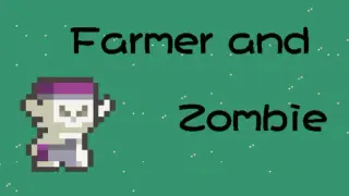 Farmer and Zombie