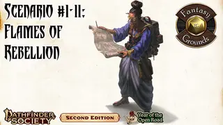Fantasy Grounds - Pathfinder RPG - Pathfinder Society Scenario #1-11: Flames of Rebellion
