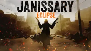 JANISSARY: ECLIPSE