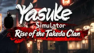 Yasuke Simulator - Rise of the Takeda Clan