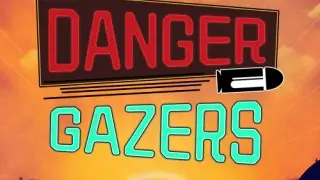 Danger Gazers - Switch