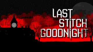 Last Stitch Goodnight
