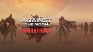 Against The Moon Soundtrack