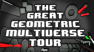 The Great Geometric Multiverse Tour