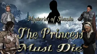 Mysteries of Shaola: The Princess Must Die
